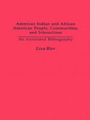 cover image of American Indian and African American People, Communities, and Interactions